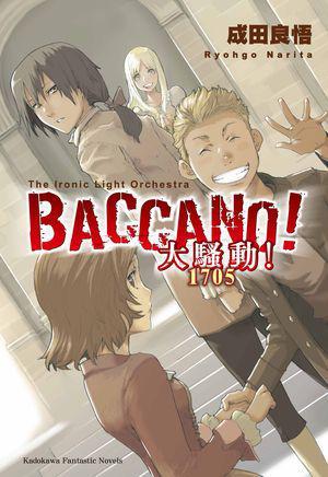 BACCANO！大騷動！1705 The Ironic Light Orchestra