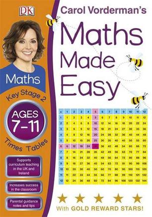 Carol Vorderman's Maths Made Easy, Ages 7-11