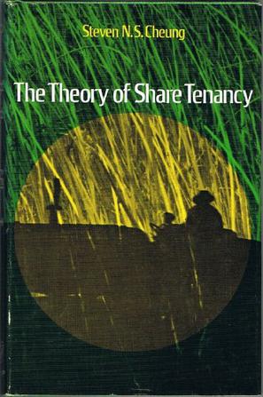 The Theory of Share Tenancy, With Special Application to Asian Agriculture and the First Phase of Taiwan Land Reform