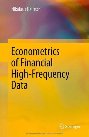 Econometrics of Financial High-Frequency Data