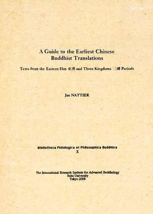A Guide to the Earliest Chinese Buddhist Translations