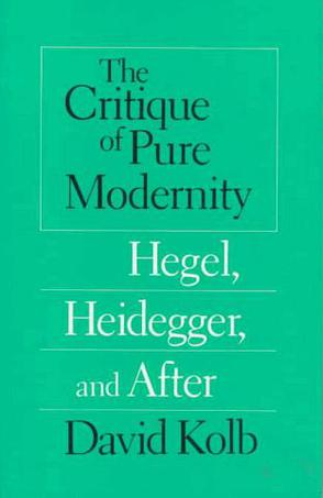 The Critique of Pure Modernity