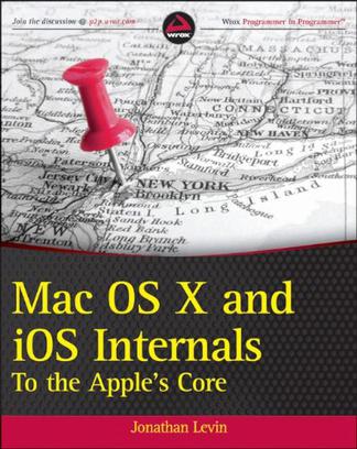 Mac OS X and iOS Internals
