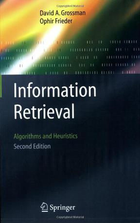 Information Retrieval Algorithms And Heuristics
