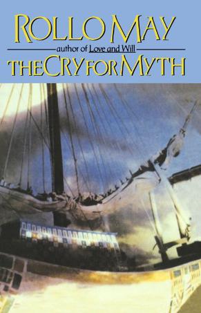 The Cry for Myth