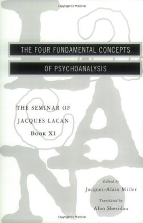 The Four Fundamental Concepts of Psychoanalysis