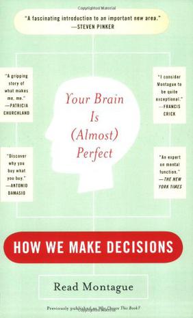 Your Brain is Almost Perfect