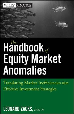 The Handbook of Equity Market Anomalies