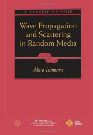 Wave Propagation And Scattering In Random Media