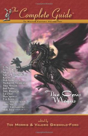 The Complete Guide to Writing Fantasy, Vol. 2