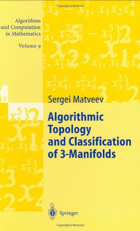 Algorithmic Topology and Classification of 3-manifolds