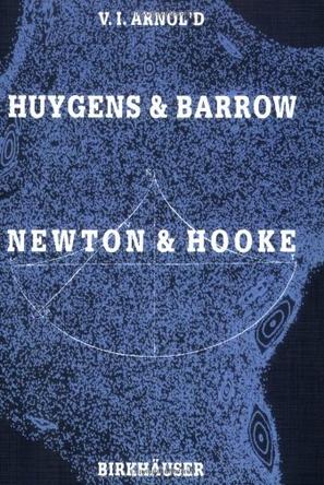 Huygens and Barrow, Newton and Hooke
