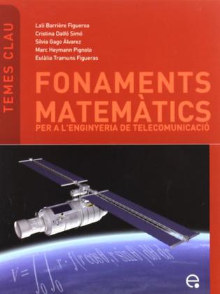 Fonaments Matematics Per a Enginyers De Telecomuni