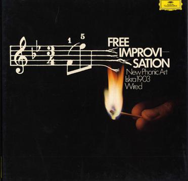 New Phonic Art 1973 Iskra 1903 Wired Free Improvisation New Phonic Art 1973 Iskra 1903 Wired Free Improvisation