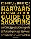 The Harvard Design School Guide to Shopping / Harvard Design School Project on the City 2