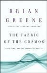 The Fabric of the Cosmos (Space, time, and the texture of reality)