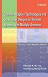 Channel-Adaptive Technologies and Cross-Layer Designs for Wireless Systems with Multiple Antennas