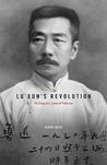 Lu Xun's Revolution