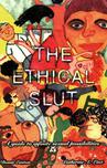 The Ethical Slut