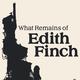 艾迪芬奇的記憶 What Remains of Edith Finch