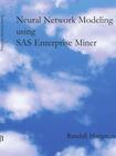 Neural Network Modeling Using SAS Enterprise Miner
