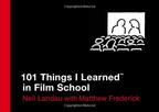 101 Things I Learned in Film School