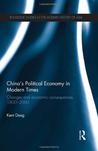 China's Political Economy in Modern Times