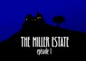 米勒山庄疑案 The Miller Estate