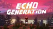 回声时代 Echo Generation