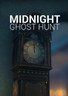 午夜猎魂 Midnight Ghost Hunt
