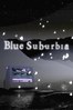 蓝色郊区 BlueSuburbia