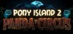 小马岛2：熊猫马戏团 Pony Island 2: Panda Circus